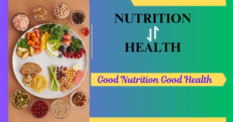 Good Nutrition Good Health