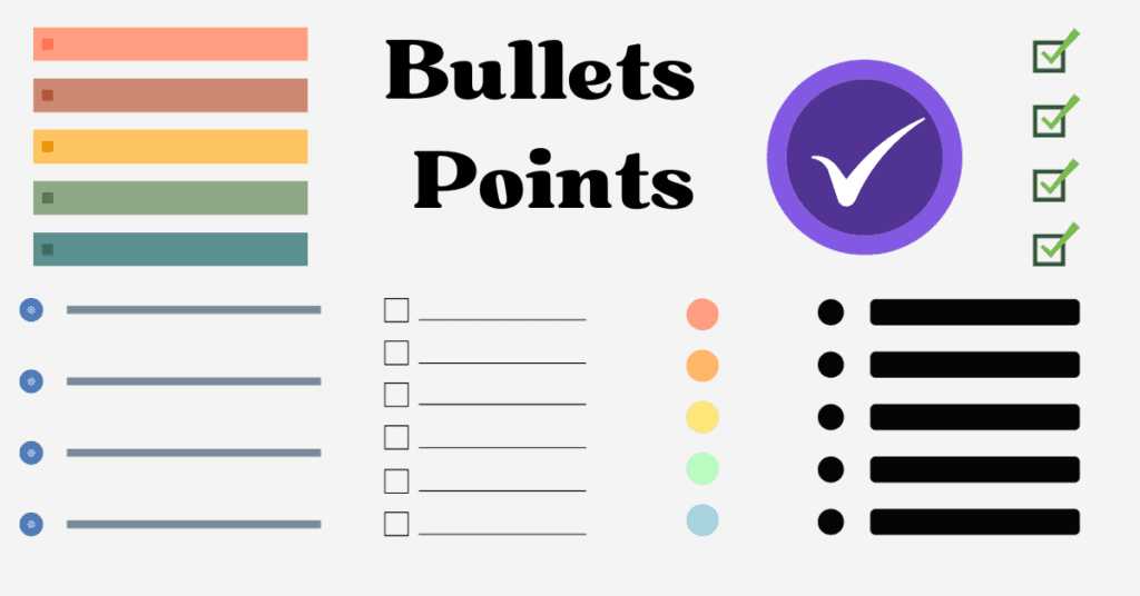 Bullets and Points